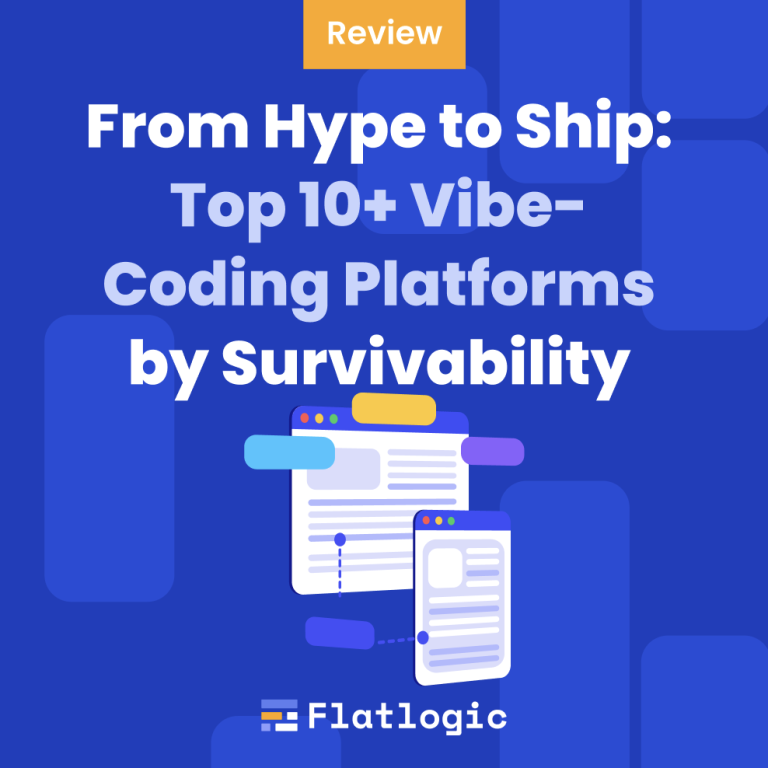 From Hype to Ship: Top 10+ Vibe-Coding Platforms by Survivability