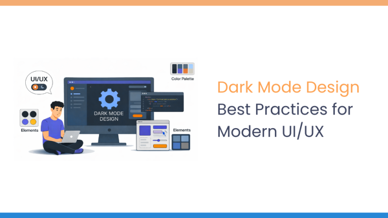 Dark Mode Design Best Practices for Modern UI/UX